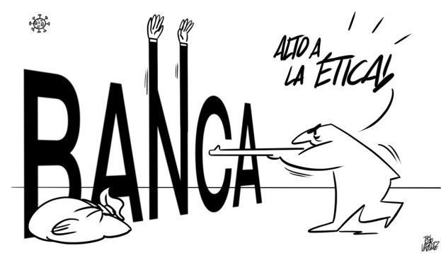 “Banca” (Por el cumplimiento bancario de las ayudas aprobadas por el gobierno)