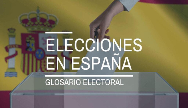 Elecciones en España: glosario básico sobre el proceso electoral