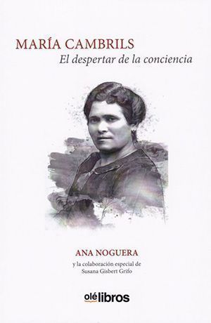 MARIA CAMBRILS, EL DESPERTAR DE LA CONCIENCIA 