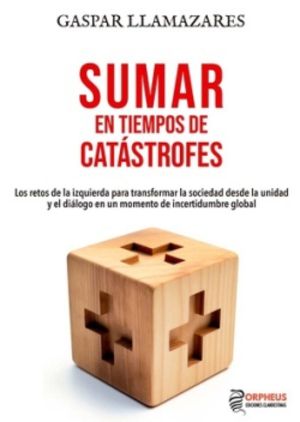 Sumar en tiempos de catástrofes
